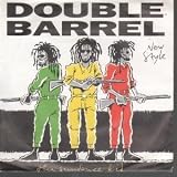 DOUBLE BARREL