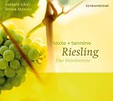 Riesling - 2 CDs  - texte + tannine - Gotthard Scholz, Torsten Meinicke, Gustav-Peter W&ouml;hler, Gerhard Garbers, Robert Gernhardt, Anne Chaplet, Cora Stephan