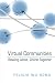 Image of Virtual Communities: Bowling Alone, Online Together (Digital Formations)