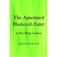 The Annotated Hasheesh Eater