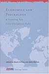 Economics and Psychology: A Promising New Cross-Disciplinary Field (CESifo Seminar Series)