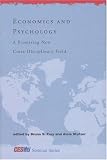 Economics and Psychology: A Promising New Cross-Disciplinary Field (CESifo Seminar Series)