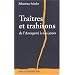 Tra�tres et trahisons de l'antiquit� � nos jours