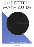 Pipe Fitter's Math Guide - 0962419702