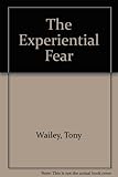 The experiential fear