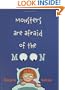 Monsters Are Afraid of the Moon
