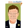 Mein letzter Versuch die Welt zu retten: Roman