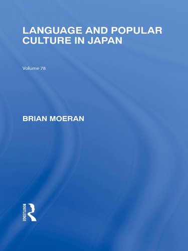 Language and Popular Culture in Japan (Routledge Library Editions: Japan)