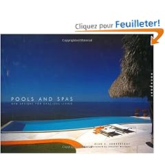 Pools and Spas: New Designs for Gracious Living