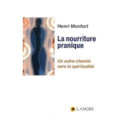 La nourriture pranique : Un autre chemin vers la spiritualit�