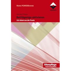 Bettl�gerige aktivieren: 111 Ideen aus der Praxis