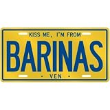NEW  KISS ME , I AM FROM BARINAS  VENEZUELA LICENSE PLATE SIGN CITY