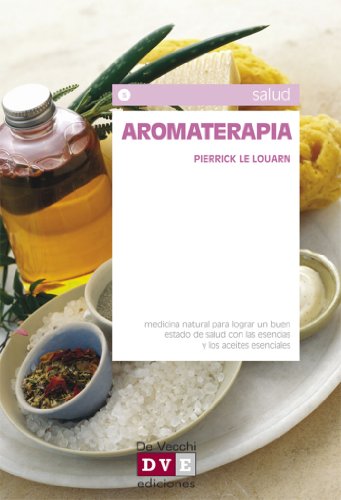 Aromaterapia (Spanish Edition)