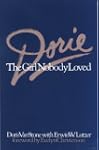 Dorie: The Girl Nobody Loved