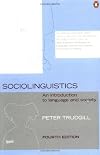 Sociolinguistics: An Introduction to Language and Society, Fourth Edition