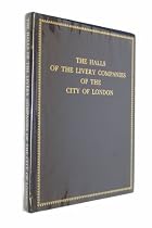 THE HALLS OF THE LIVERY COMPANIES OF THE CITY OF LONDON.