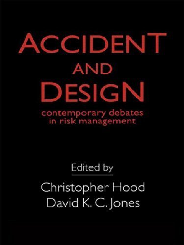 Accident And Design: Contemporary Debates On Risk Management (1996-10-03)