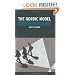 The Nordic Model: Scandinavia since 1945 (Reaktion Books - Contemporary Worlds)