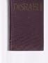Disraeli: A Picture of the Victorian Age
