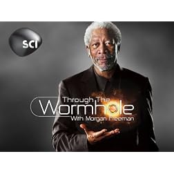 Morgan Freeman's Through The Wormhole Season 2