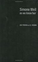 Simone Weil as we knew her
