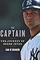 The captain : the journey of Derek Jeter