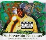 Mo Money Mo Problems / Loving You Tonight