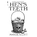 Hen's Teeth