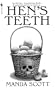 Hen's Teeth