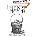 Hen's Teeth
