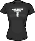 because I Have Beer That's Why KEG Logo Women's Tee Shirt in 6 Colors Small thru XXL