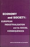 Economy and society : European industrialisation and its social consequences
