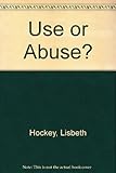 Use or abuse? : a study of the State Enrolled Nurse in the local authority nursing services
