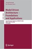 Model-Driven Architecture - Foundations and Applications: Second European Conference, ECMDA-FA 2006, Bilbao, Spain, July 10-13, 2006, Proceedings (Lecture ... / Programming and Software Engineering)