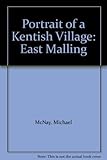 Portrait of a Kentish village : East Malling 827-1978
