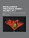 Miscellaneous Theological Works (Volume 3, PT. 1); To Which Is Prefixed the Life of the Author by John Fell