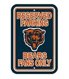 Chicago Bears Plastic Reserved Parking Sign &acute; Reserved Parking: Bears Fans Only &acute; - B00021LM4U