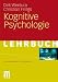 Kognitive Psychologie