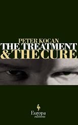 The Treatment & The Cure (Europa Editions)