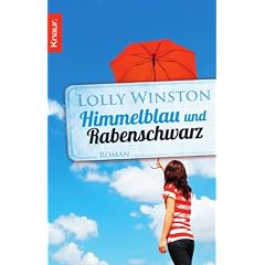 Himmelblau und Rabenschwarz: Roman