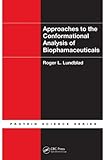 Approaches to the conformational analysis of biopharmaceuticals