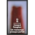 MENSONGE PRESQUE PARFAIT -UN