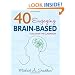 40 Engaging Brain-Based Tools for the Classroom