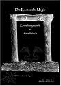 Die Essenz der Magie: Einweihungsschrift und Arbeitsbuch