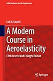 A modern course in aeroelasticity