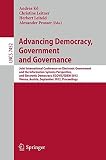 Advancing democracy, government and governance : joint international conference on Electronic Government and the Information Systems perspective, and, Electronic Democracy, EGOVIS/EDEM 2012, Vienna, A