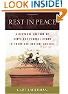 Rest in Peace: A Cultural History of Death and the Funeral Home in Twentieth-Century America