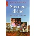 Sternendiebe: Mein Leben in Afrika