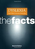 Dyslexia and Other Learning Difficulties: The Facts (Oxford Medical Publications)