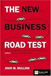 New Business Road Test: What Entrepreneurs & Executives Should Do Before Writing a Business Plan ("Financial Times")
